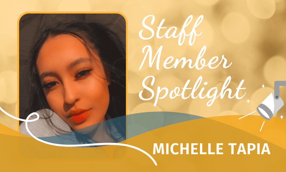 Employee Spotlight - Michelle Tapia